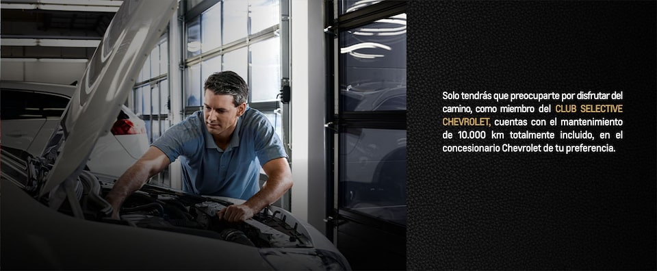 Conoce los beneficios en mantenimiento por pertenecer a Club Selective Chevrolet